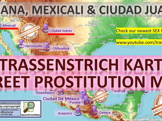 Tijuana, Mexicali, Ciudad Juarez Sex Map, Street Map, Massage Parlours, Brothels, Whores, Callgirls, Bordell, Freelancer, Streetworker, Prostitutes, Facial, Threesome, Anal, Big Tits, Tiny Boobs, Titfuck, DP, Fisting, Milf, Deepthroat